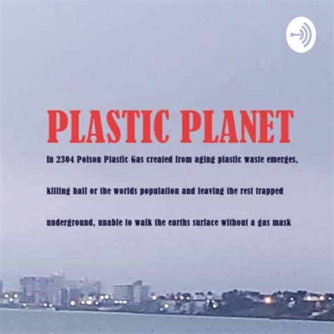 Plastic Planet Podcast On Spotify