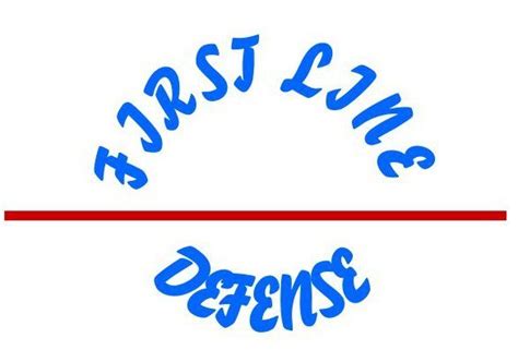 First Line Defense