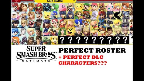 Perfect Roster Smash Bros Ultimate Dlc Characters Youtube