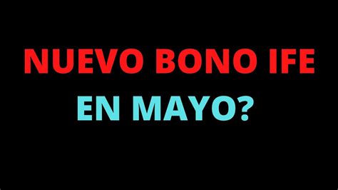 Contact bono ife clase media on messenger. NUEVO BONO IFE EN MAYO - YouTube
