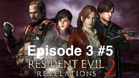 This guide will show you how to earn all of the achievements. Resident Evil Revelations 2 Walkthrough Gameplay Part 5 ...