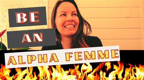 Melanie Ann Layer Become Your Alpha Femme Youtube