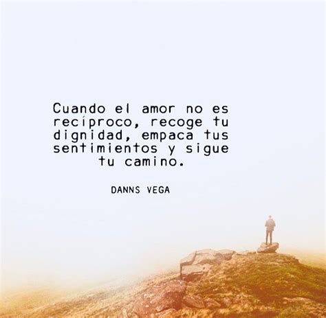 Danns Vega Frases Citas Poemas Y Letras