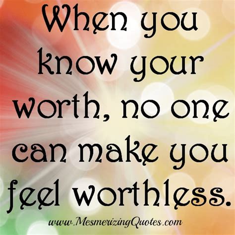 When You Know Your Worth Mesmerizing Quotes
