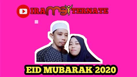 HAPPY EID MUBARAK😇🙏 1 SYAWAL 1441 H - YouTube