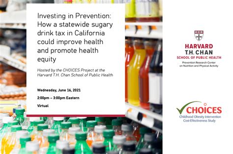 Investing In Prevention How A Statewide Sugary Drink Tax In California