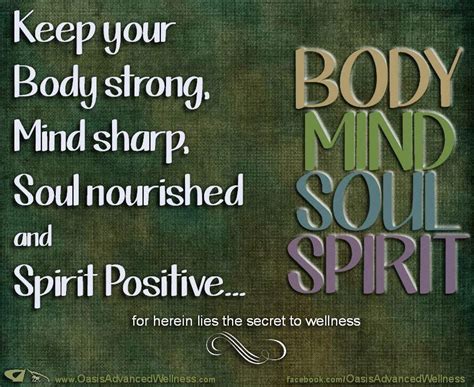 Body Mind Soul Spirit Spirit Quotes Health And Wellness Quotes Quotes