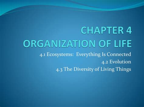 Ppt Chapter 4 Organization Of Life Powerpoint Presentation Free