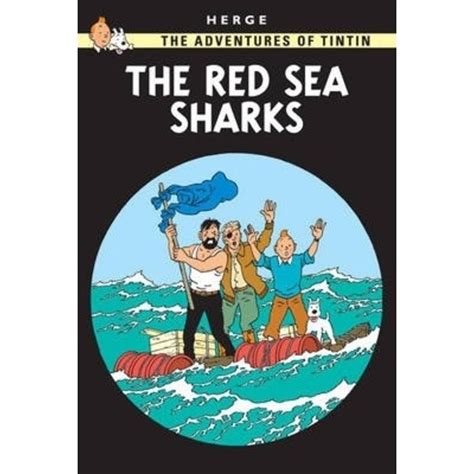 The Adventures Of Tintin The Red Sea Sharks Junglelk