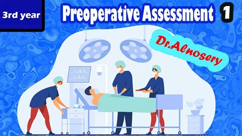 Preoperative Assessment Surgery 3rd Year Youtube