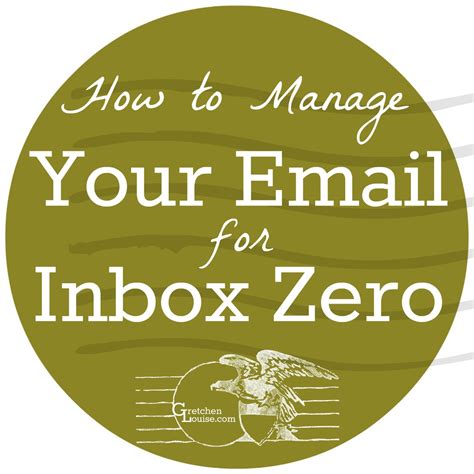 How To Manage Your Email For Inbox Zero Gretchen Louise
