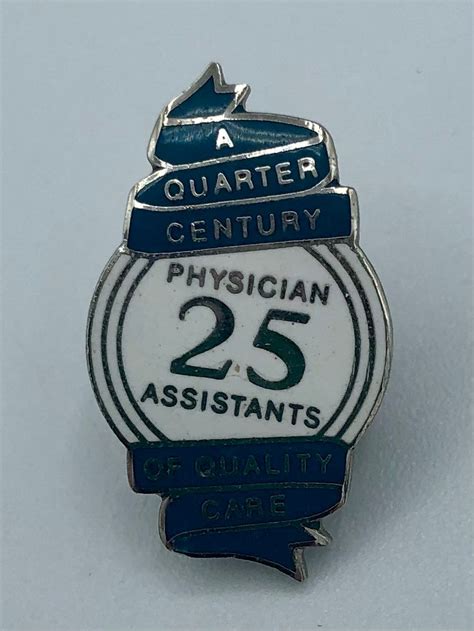 25 Years Of Service Lapel Pin Physician Assistants A Quarter Etsy