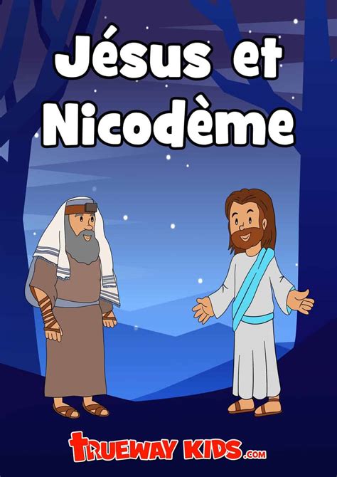 Jésus Et Nicodème Trueway Kids