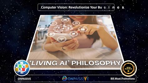 It's a simple examination of a complex problem. Computer Vision Revolutionize Your Business. ONPASSIVE ...