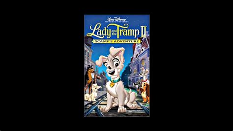 Opening To Lady And The Tramp Ii Scamps Adventure Uk Vhs 2001 Youtube