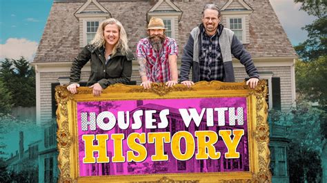 Houses With History Hgtv Reality Series Where To Watch