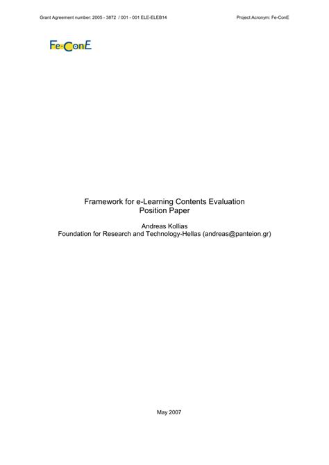 A position paper should present the basic, relevant information known about a problem, and should conclude with a recommendation. (PDF) Framework for e-Learning Contents Evaluation, Position Paper