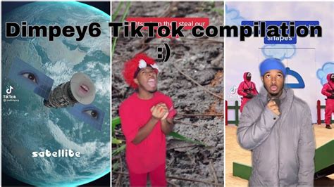 Dimpey6 Tiktok Compilation2021 Edition ㆁωㆁ Youtube