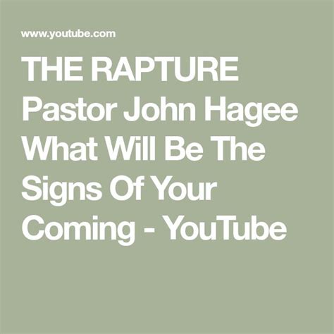 The Rapture Pastor John Hagee What Will Be The Signs Of Your Coming