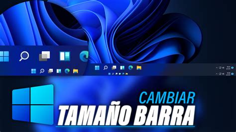 Cambiar Tamaño Barra De Tareas Windows 11