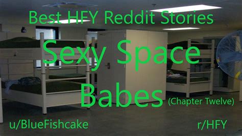 Best Hfy Reddit Stories Sexy Space Babes Chapter 12 R Hfy Youtube