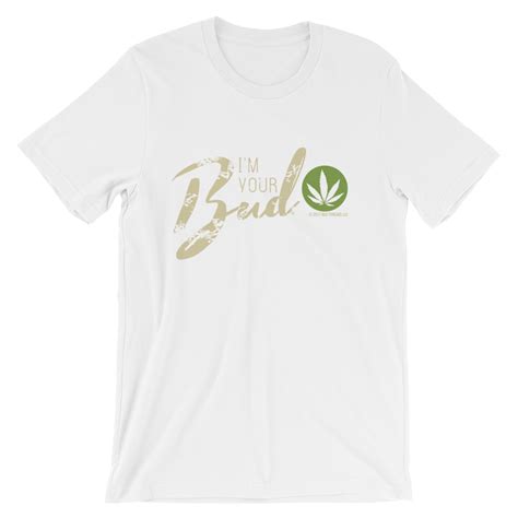 I'm Your Bud-Script Short-Sleeve Unisex T-Shirt | Men unisex, T shirt, Mens tshirts