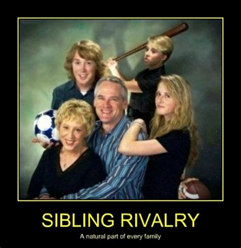 funny quotes about sibling rivalry quotesgram