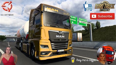 Euro Truck Simulator MAN TGX New Version Delivery To Montichiari DLC S Mods