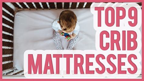 Cool gel memory foam + removable cotton mattress pad. Best Crib Mattress 2019 - TOP 9 Crib Mattresses - YouTube