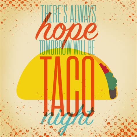 Taco tuesday funny quotes quotesgram. 10 Awesome 'Orange Is The New Black' Quotes Shown Through ...