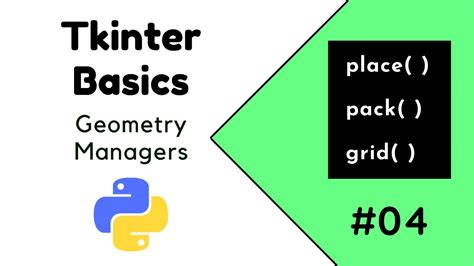 Python Tkinter Tutorial 04 How To Use Geometry Managers In Tkinter