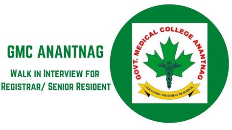 Gmc Anantnag Walk In Interview For Registrar Senior Resident The