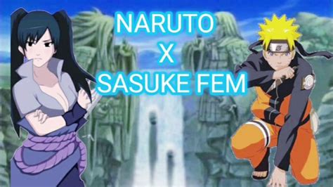 Naruto X Sasuke Fem El Despertar Del Guerrero Cap Tulo Youtube