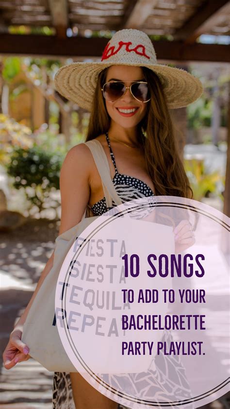 10 Songs To Add To Your Bachelorette Party Playlist Bachelorette Party Playlist Bachelorette