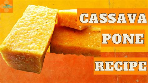 cassava pone recipe on a budget youtube