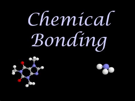 Ppt Chemical Bonding Powerpoint Presentation Free Download Id3665787