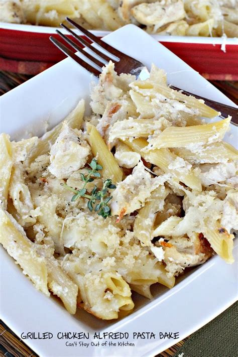 Grilled Chicken Alfredo Pasta Bake Recipe Grilled Chicken Alfredo