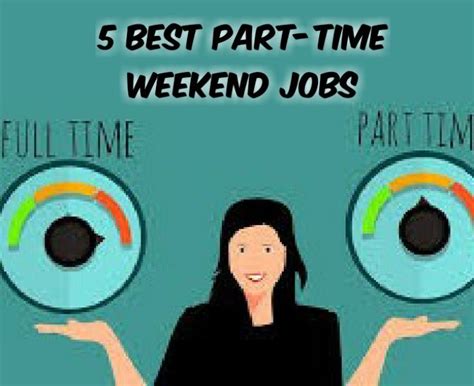 5 Best Part Time Weekend Jobs That Can Make Up To 100 Per Hour