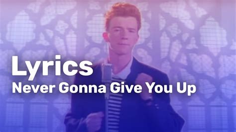 Rick Astley Never Gonna Give You Up Okexmgi Voq Wm Over Two Decades