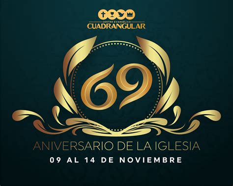 69 Aniversario De La Iglesia Centro Evangélico Cuadrangular