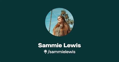 Sammie Lewis Instagram Facebook Tiktok Linktree