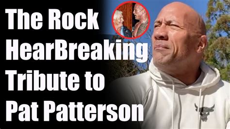 The Rock Heartbreaking Tribute To Pat Patterson Youtube