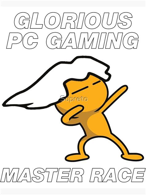 Glorious Pc Gaming Master Race Version 2 Poster By Supreto Redbubble