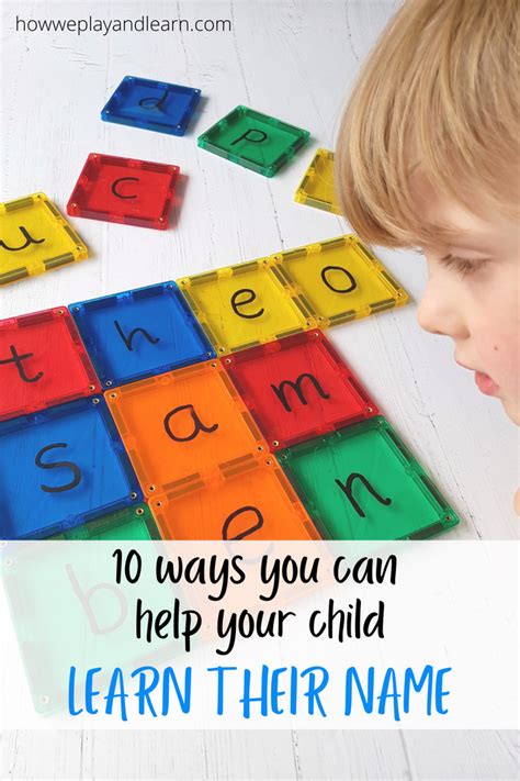 10 Ways To Help Your Child Learn Their Name