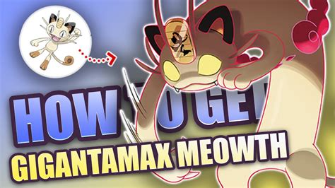 How To Get Gigantamax Meowth In Pokemon Sword Shield Youtube