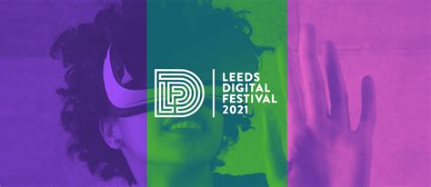 3 Events At Leeds Digital Festival That Will Help You Tackle The Rest