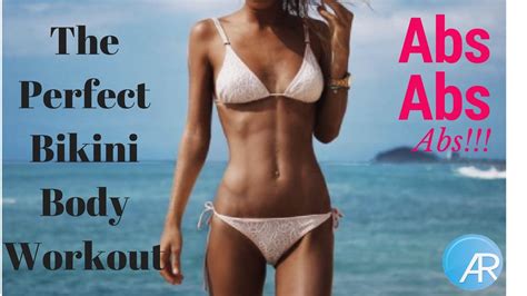 The Perfect Bikini Body Best Ab Workout Youtube