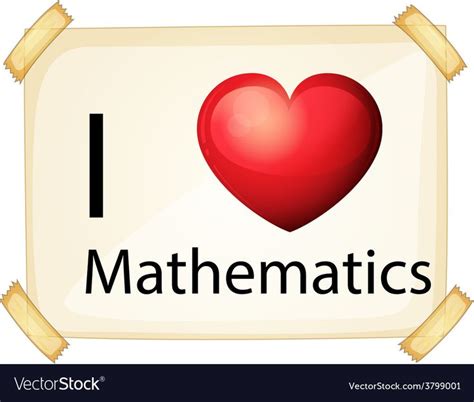 I Love Mathematics Sign With A Red Heart And Scroll On White Background