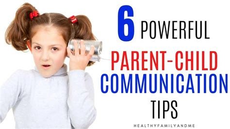 6 Powerful Parent Child Communication Tips When Kids Dont Listen