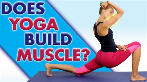 Does Yoga Build Muscle 💪 Can Yoga Improve Muscle Mass And Strength Youtube